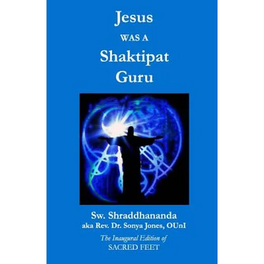 Jesus Was a Shaktipat Guru