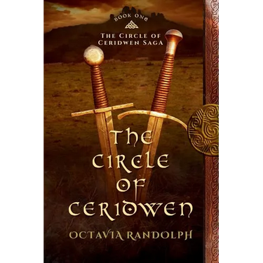The Circle of Ceridwen: Book One of The Circle of Ceridwen Saga