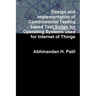 Design and Implementation of Combinatorial Testing based Test Suites for Operating Systems used for Internet of Things