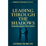 Leading Through The Shadows