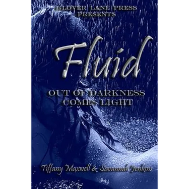 Fluid: Out of Darkness Comes Light