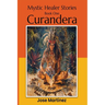 Mystic Healer Stories Curandera