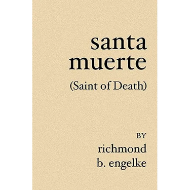 Santa Muerte: (Saint of Death)