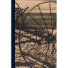 Second Wind: The Plain Truth About Going Back To The Land