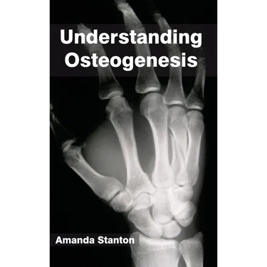 Understanding Osteogenesis