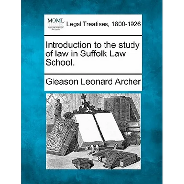 Introduction to the Study of Law in Suffolk Law School.