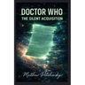 Doctor Who: The Silent Acquisition