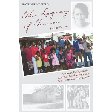 The Legacy of Tamar: Courage, Faith, and the Common Road of Hope in a West Tennessee Community