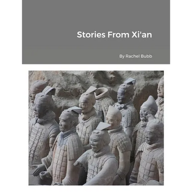 Stories From Xi'an