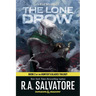 The Lone Drow: Dungeons & Dragons: Book 2 of the Hunter's Blades Trilogy