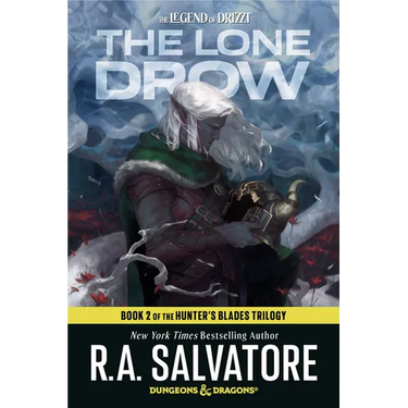 The Lone Drow: Dungeons & Dragons: Book 2 of the Hunter's Blades Trilogy