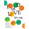 Food of Love: Cooking Up a Life Across Gender, Class and Race
