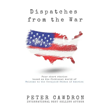 Dispatches from the War