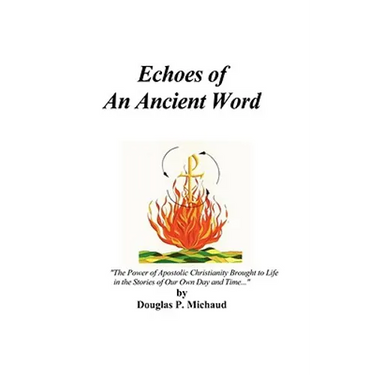 Echoes Of An Ancient Word