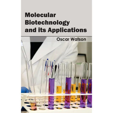 Molecular Biotechnology and Its Applications
