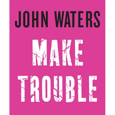 Make Trouble