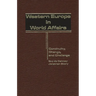 Western Europe in World Affairs: Continuity, Change, and Challenge