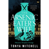 The Arsenic Eater's Wife