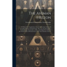 The Ahiman Rezon: Or Book of the Constitution of the Grand Lodge of Free and Accepted Masons of Pennsylvania, Also, the Ancient Charges,