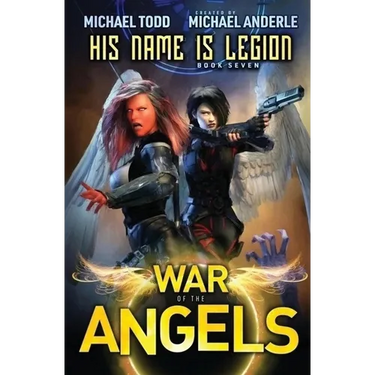 His Name Is Legion: A Supernatural Action Adventure Opera