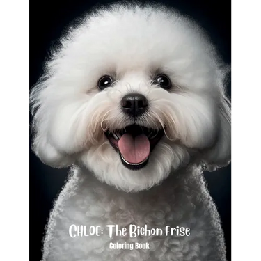 Chloe The Bichon Frise Coloring Book