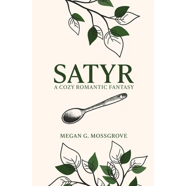 Satyr: A Cozy Romantic Fantasy