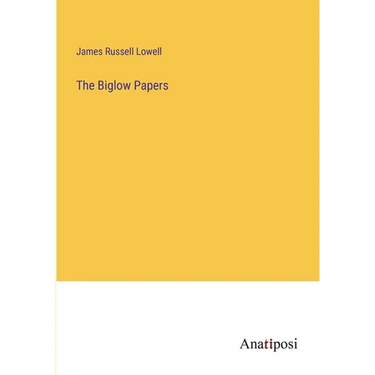 The Biglow Papers