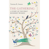 The Gathering: A Story of the First Buddhist Women