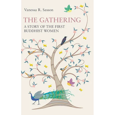 The Gathering: A Story of the First Buddhist Women