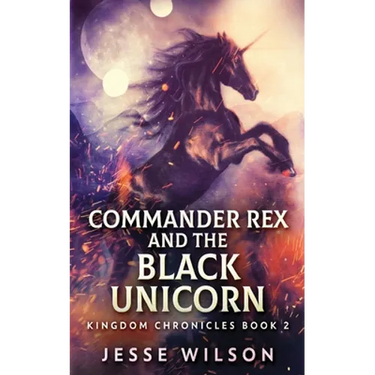 Commander Rex and the Black Unicorn
