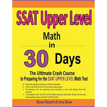 SSAT Upper Level Math in 30 Days: The Ultimate Crash Course to Preparing for the SSAT Upper Level Math Test