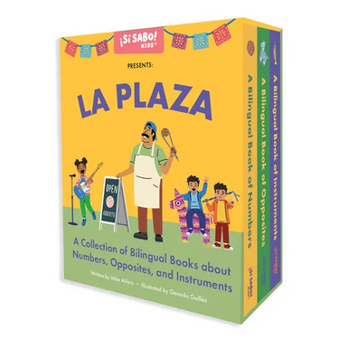 La Plaza: A Collection of Bilingual Books about Numbers, Opposites, and Musical Instruments Inspired by Latin American Culture