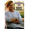The Sundance Kid: A Biography of Robert Redford