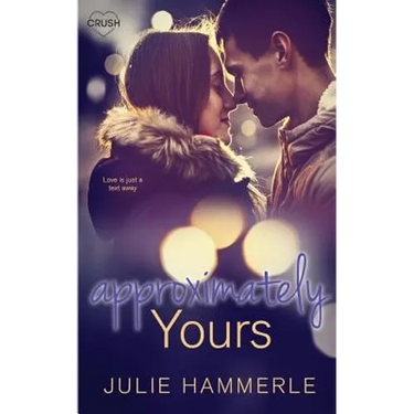 Approximately Yours
