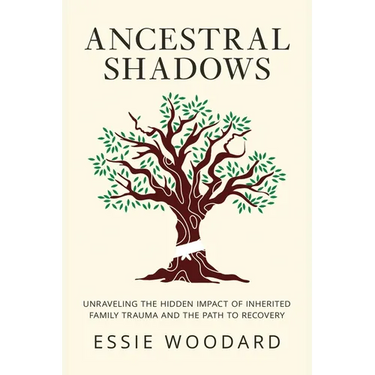 Ancestral Shadows: Unraveling the Hidden Impact of Inherited Family Trauma and the Path to Recovery