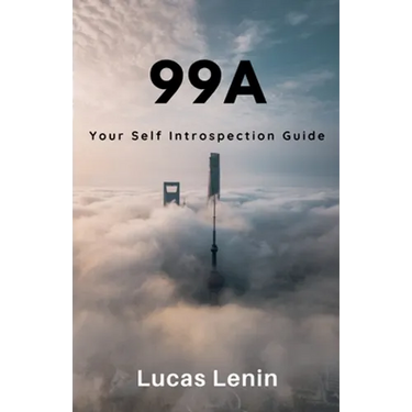 99a: Your Self Introspection Guide