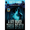 A Fate Worse Than Death: A Hollywood Mystery Prequel