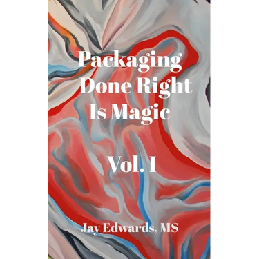 Packaging Done Right is Magic, Vol. I: A Field Guide 33 Years in the Making