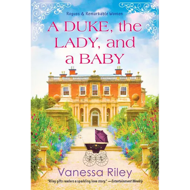 A Duke, the Lady, and a Baby: A Multi-Cultural Historical Regency Romance