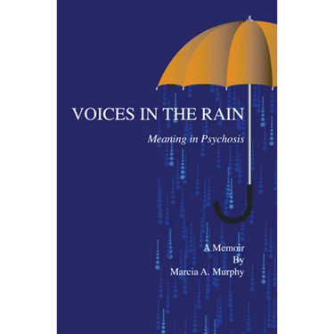 Voices in the Rain: Meaning in Psychosis