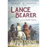 Lance Bearer: Crow Killer Series - Book 2