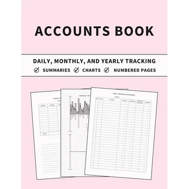 Accounts Book: Ledger for Daily, Monthly, and Yearly Tracking of Income and Expenses for Self Employed, Personal Finance, or Small Businesses (Chalk P