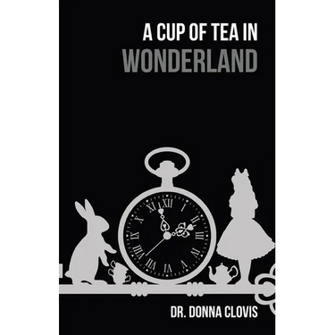 A Cup of Tea in Wonderland
