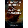 Historical Records of Maritime Tragedies