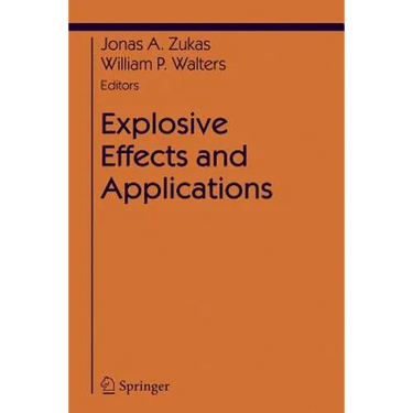 Explosive Effects and Applications