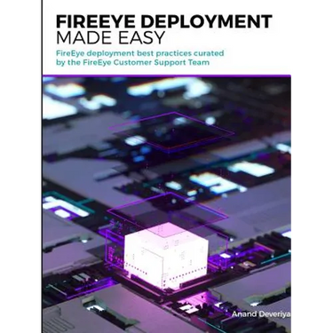 FireEye Deployment Made Easy