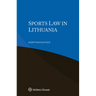 Sports Law in Lithuania