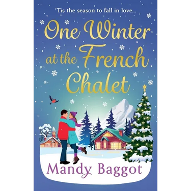 One Winter at the French Chalet
