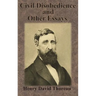 Civil Disobedience and Other Essays