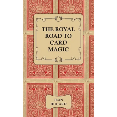 The Royal Road to Card Magic